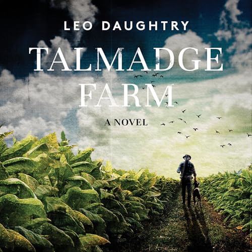 Page de couverture de Talmadge Farm Audiobook by Leo Daughtry