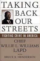 TAKING BACK OUR STREETS: Fighting Crime in America 0684802775 Book Cover