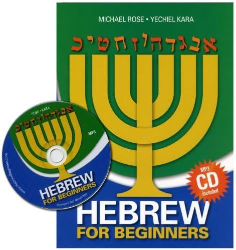 Hebrew For Beginners with CD MP3 Pap/MP3 Bl edition by Michael Rose, Yechile Kara (2009) Paperback
