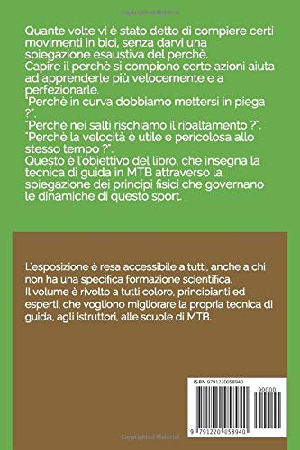 Scienza della guida in Mountain Bike: La tecnica di guida spiegata attraverso le leggi della fisica (Italian Edition)