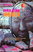 Immolatiang Women: A Global History from Ancient Times to the Present 817824134X Book Cover