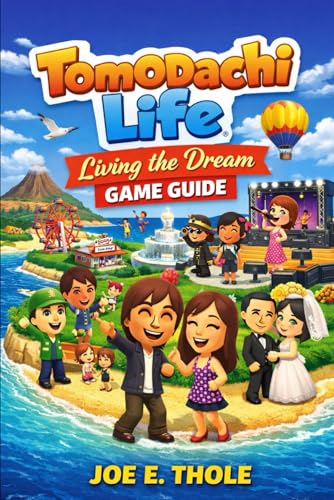 Tomodachi Life: Living the Dream Game Guide