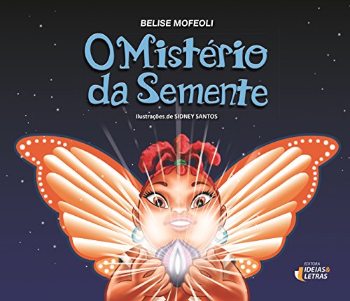 O mistério da semente: