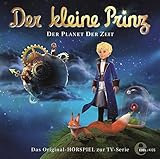 Der kleine Prinz - Der Planet der Zeit - Das Original-Hrspiel zur TV-Serie, Folge 1