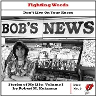 Fighting Words: Don't Live On Your Knees 0975527932 Book Cover