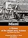 Miami: A History of the Miami Area, Arizona