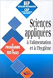 Les sciences appliquées à l'alimentation et à l'hygiène. Le programme en 100 pages