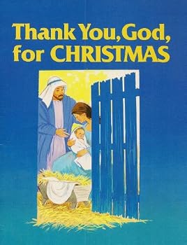 Paperback Thank You God, for Christmas Book