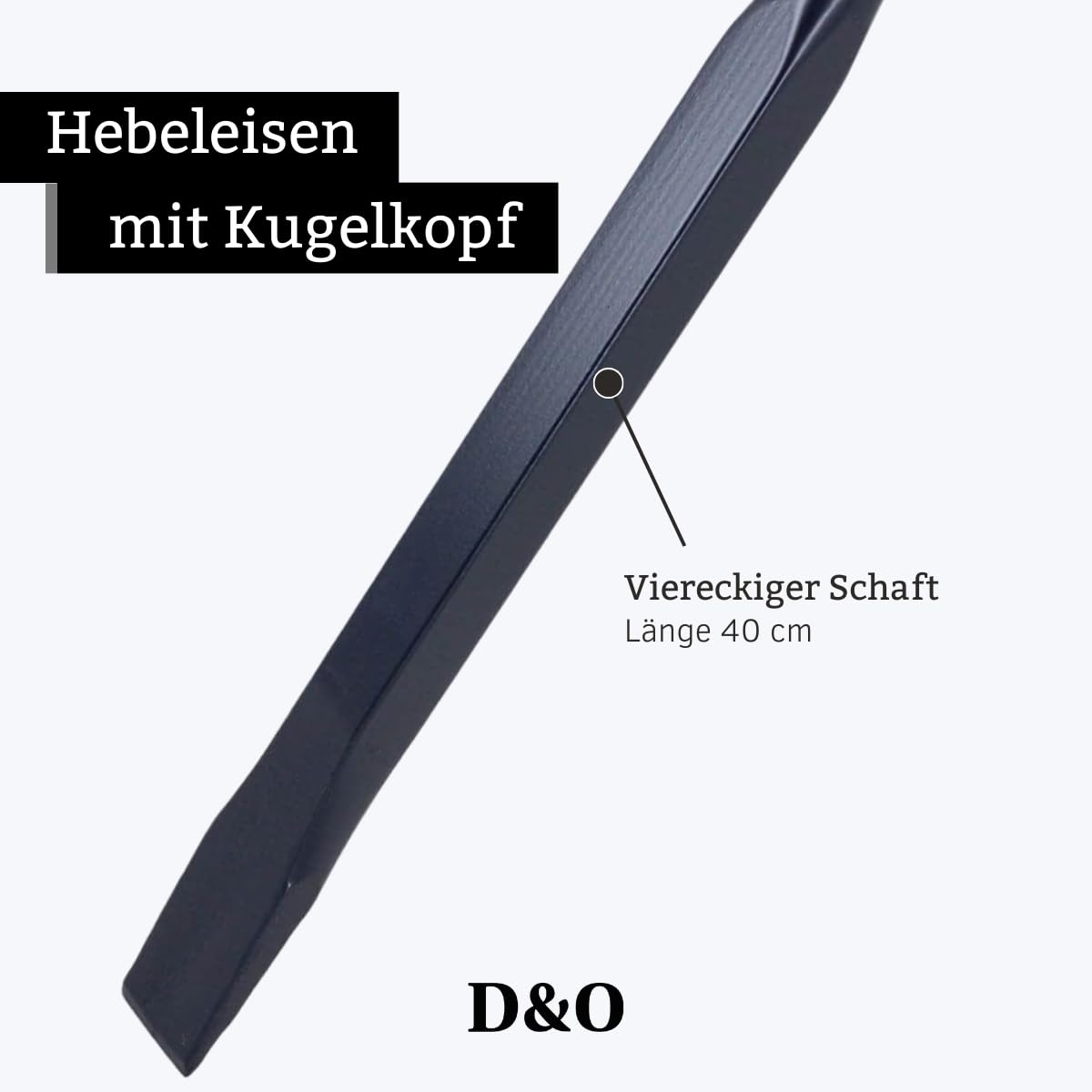 D&O - Hebeleisen 140 cm aus Borstahl - Brechstange mit Kugelkopf & Meißel