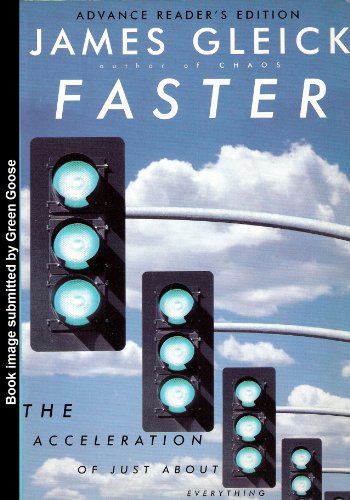 Faster the Acceleration of Just About Everythin... 0676589987 Book Cover