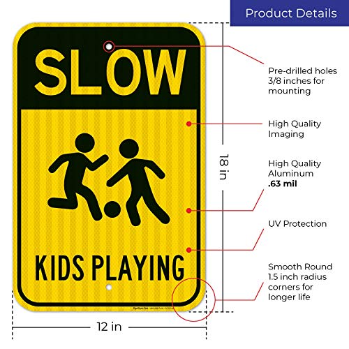 Kids at Play Sign, Slow Down Kids Playing, 12x18 Inches, 3M EGP Reflective .063 Aluminum, Fade Resistant, Made in USA - Thumbnail 3