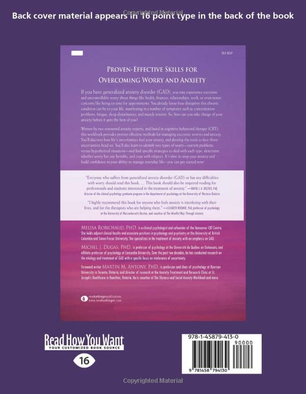 The Generalized Anxiety Disorder Workbook: A Comprehensive CBT Guide for Coping with Uncertainty, Worry, and Fear