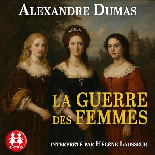 Page de couverture de La Guerre des Femmes