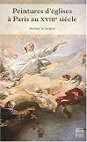 Peintures d'églises à Paris au XVIIIe siècle