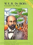 w&t web io passwort  W.E.B. Du Bois: Crusader for Peace