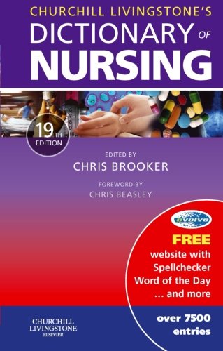 Churchill Livingstone's Dictionary of Nursing