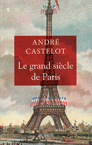 Télécharger Le grand siècle de Paris Livre PDF Gratuit
