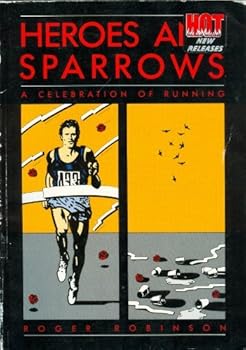 Paperback Heroes and Sparrows by Roger Robinson (1986-06-30) Book
