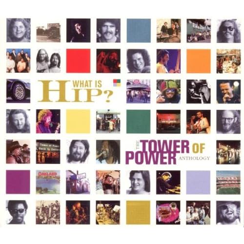 What Is Hip? / タワー・オブ・パワー