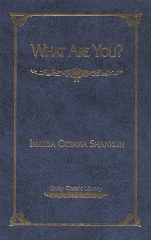 What Are You? (Unity Classic Library) 0871591782 Book Cover