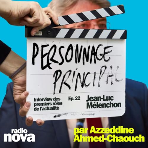 Jean-Luc M&eacute;lenchon : Saison 4 | Personnage principal S01E22