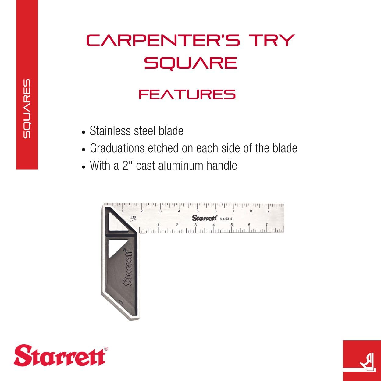 Starrett Carpenter's Try Square with Etched Graduations - 8" Stainless Blade, 2" Cast Aluminum Handle, 1/8" Blade Graduations - K53-8-N