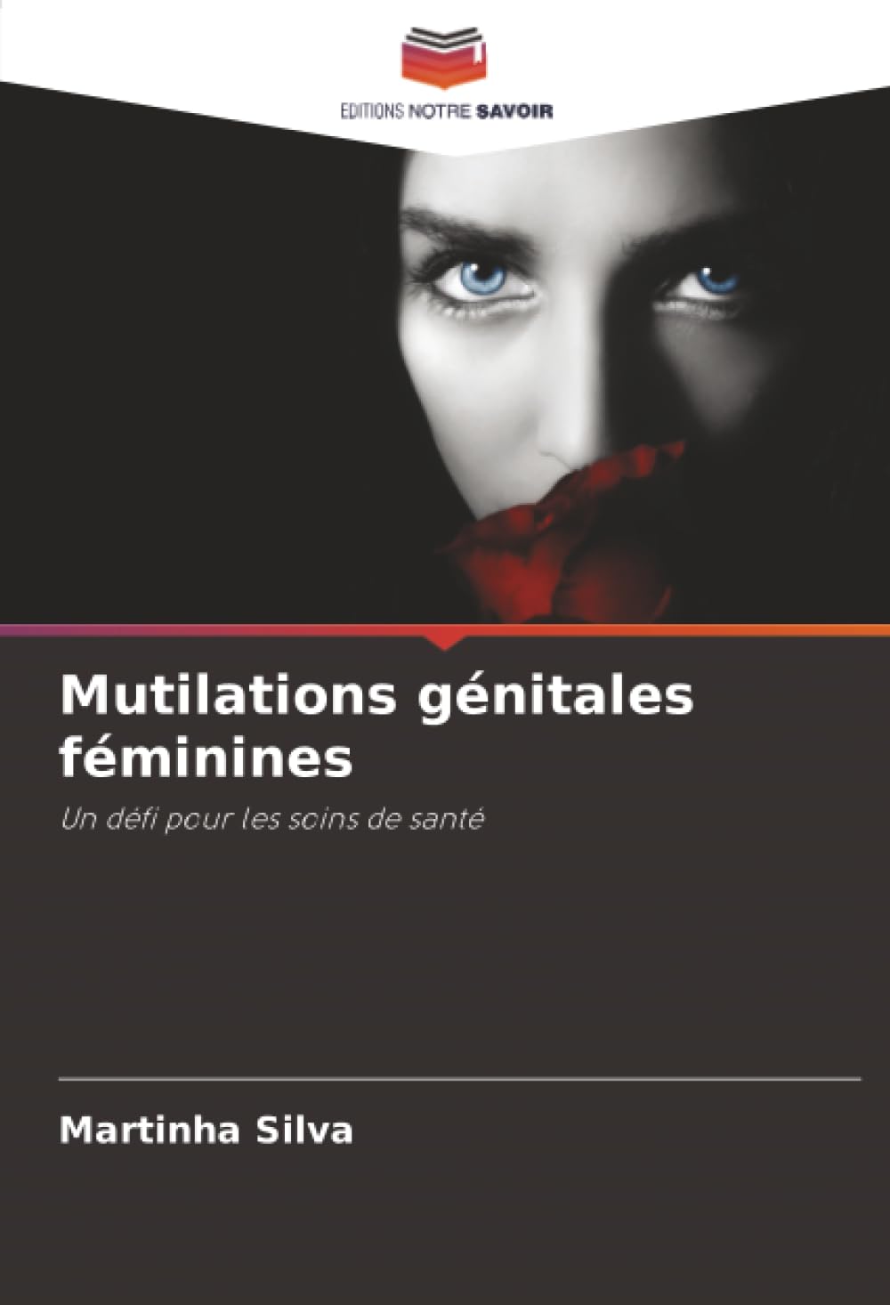 Mutilations génitales féminines: Un défi pour les soins de santé