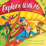 Explore With Me: I Love You to the Jungle and Beyond (Mother and Son Edition) (Wherever Shall We Go Children's Bedtime Story Series)