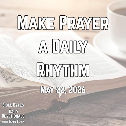 Make Prayer a Daily Rhythm