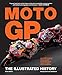 Produktbild Moto Gp: The Illustrated History