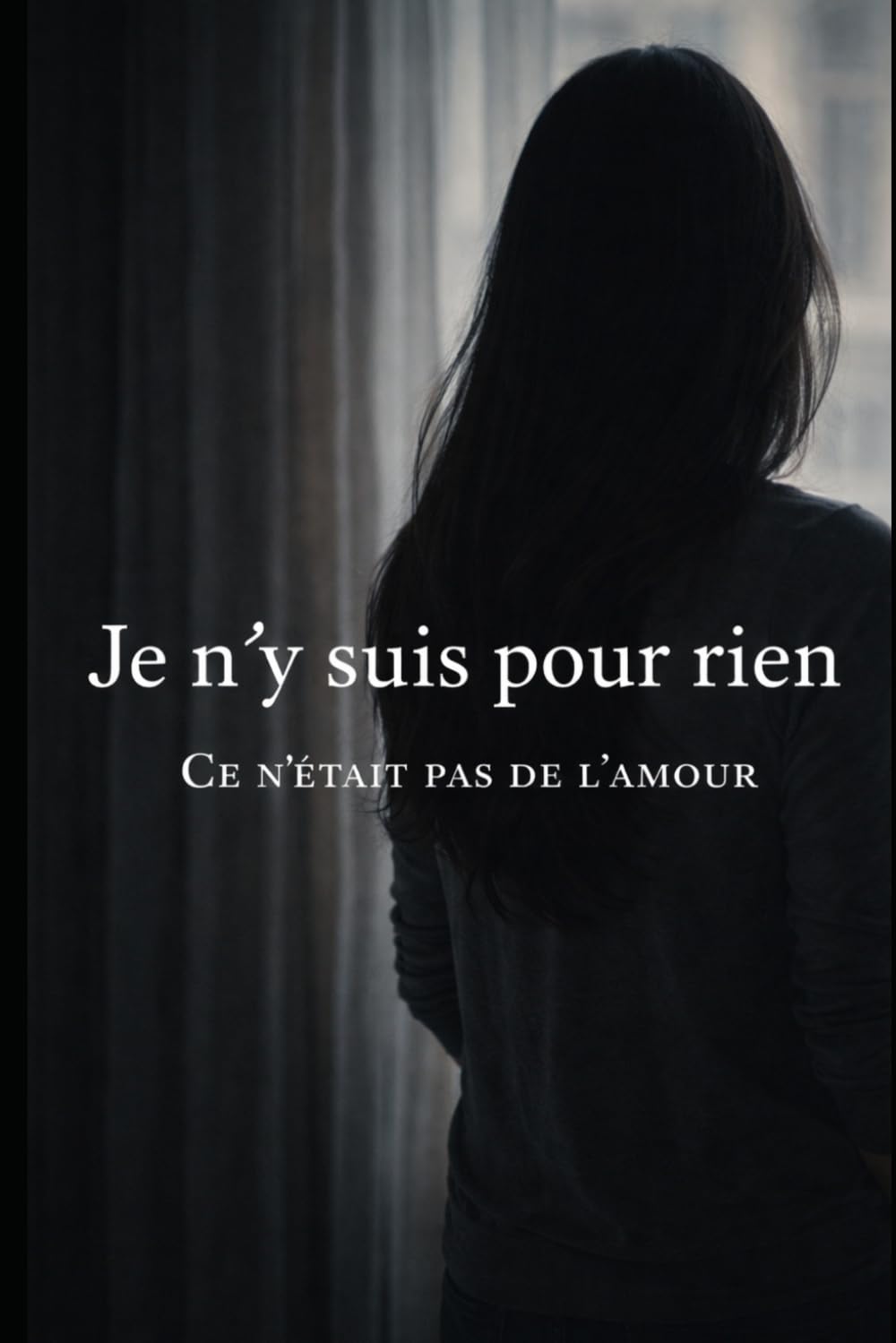 Je n'y suis pour rien: Ce n'était pas de l'amour