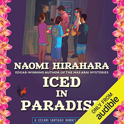 Iced in Paradise by Naomi Hirahara episode artwork