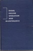 Diesel Engine Operation and Maintenance 0070397708 Book Cover