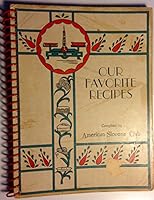 Our Favorite Recipes : Compiled by the American Slovene Club, Cleveland, Ohio B010GFHQU0 Book Cover