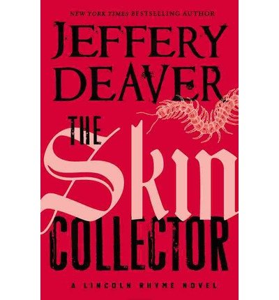 Jeffery Deaver The Skin Collector (Hardback) - ... B00L0D7H2A Book Cover