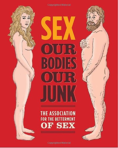 Sex: Our Bodies, Our Junk
