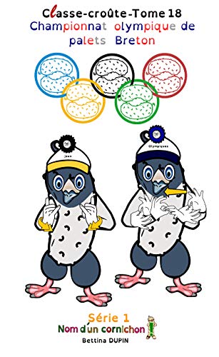 Championnat olympique de palets Bretons (Classe- croûte série 1 t. 18) (French Edition)