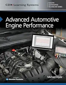 Advanced Automotive Engine Performance . Master Automotive Technician