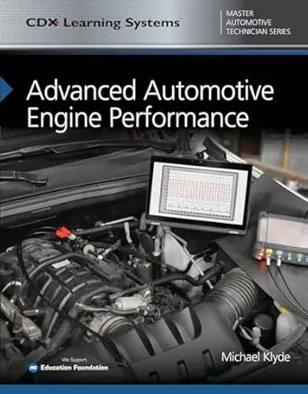 Advanced Automotive Engine Performance . Master Automotive Technician
