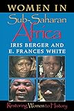 Women in Sub-Saharan Africa : Restoring Women to History (Restoring Women to History)