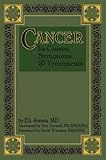 Cancer: Its Causes, Symptoms, and Treatment