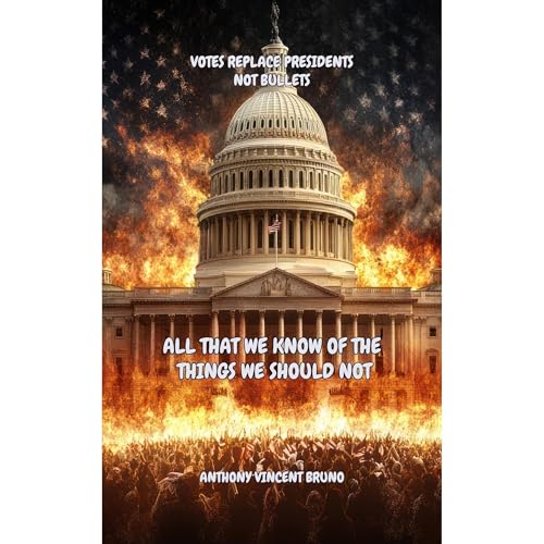 All That We Know of the Things We Should Not Audiolibro Por Anthony Vincent Bruno arte de portada