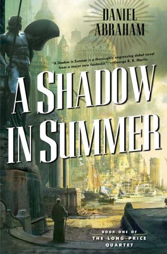 A Shadow in Summer (The Long Price Quartet)