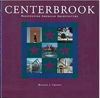 Centerbrook: Reinventing American Architecture 1564960536 Book Cover