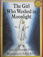 The Girl Who Washed in Moonlight 155624875X Book Cover