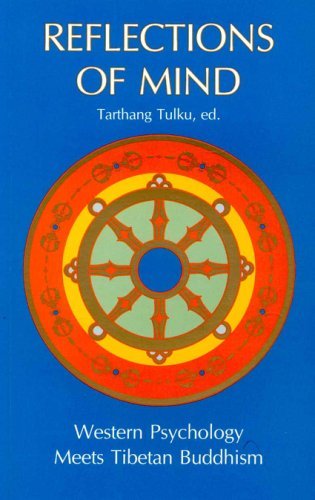 Reflections of Mind: Western Psychology Meets Tibetan Buddhism: Western Philosophy Meets Tibetan Buddhism (Nyingma Psychology Series)