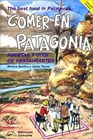 Comer en Patagonia. The Best Foof. 9879829107 Book Cover