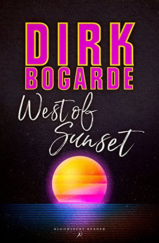 West of Sunset (Bloomsbury Reader) (English Edition)