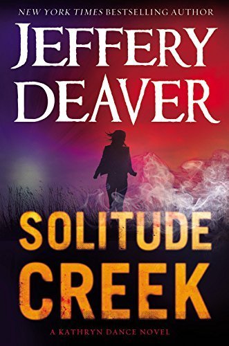 Solitude Creek (A Kathryn Dance Novel) by Deave... B014I7Q2NO Book Cover