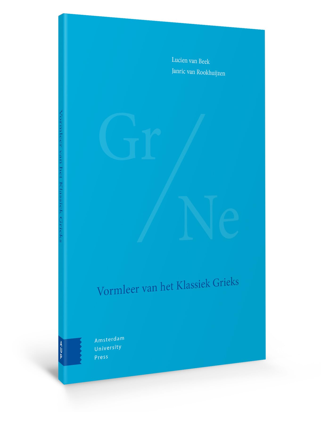 Vormleer van het Klassiek Grieks: ontwikkeld in samenhang met het Woordenboek Grieks/Nederlands